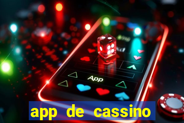 app de cassino para ganhar dinheiro