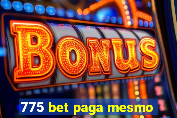 775 bet paga mesmo