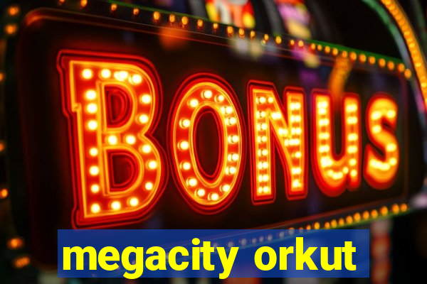 megacity orkut