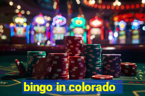 bingo in colorado