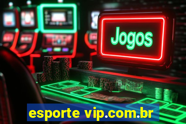 esporte vip.com.br