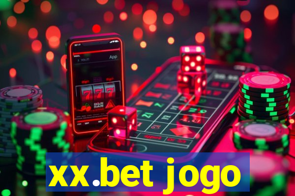 xx.bet jogo