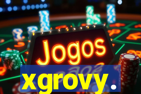 xgrovy.