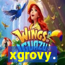 xgrovy.