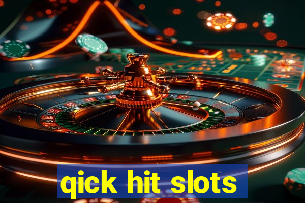 qick hit slots