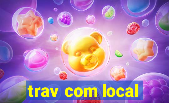 trav com local