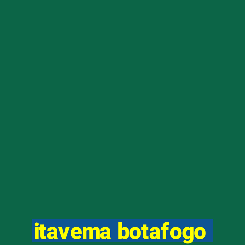 itavema botafogo