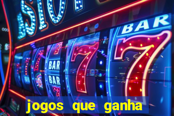 jogos que ganha bonus e pode sacar