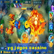 yg jogos cassino