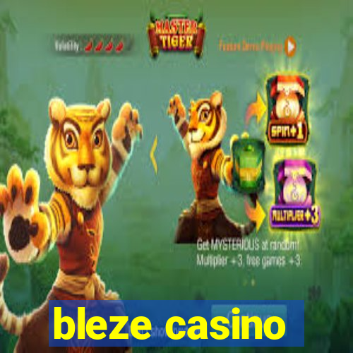 bleze casino