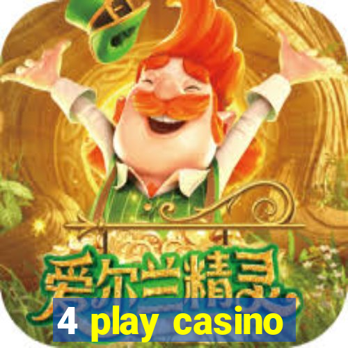 4 play casino