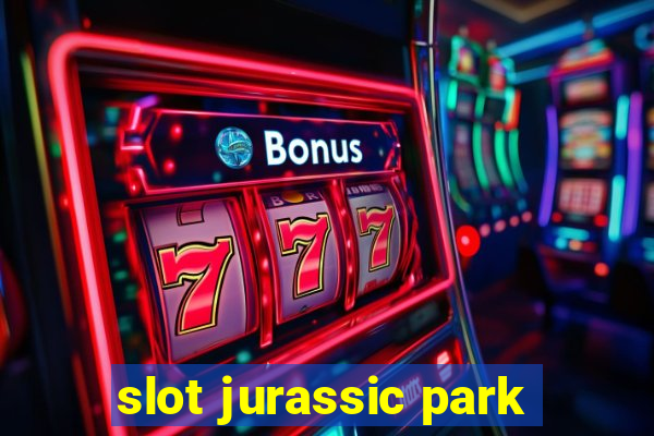 slot jurassic park