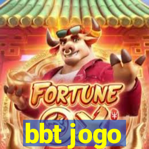 bbt jogo