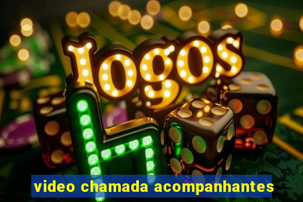 video chamada acompanhantes