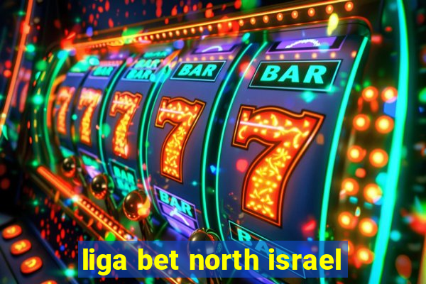 liga bet north israel