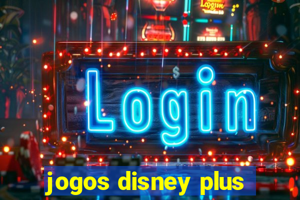 jogos disney plus