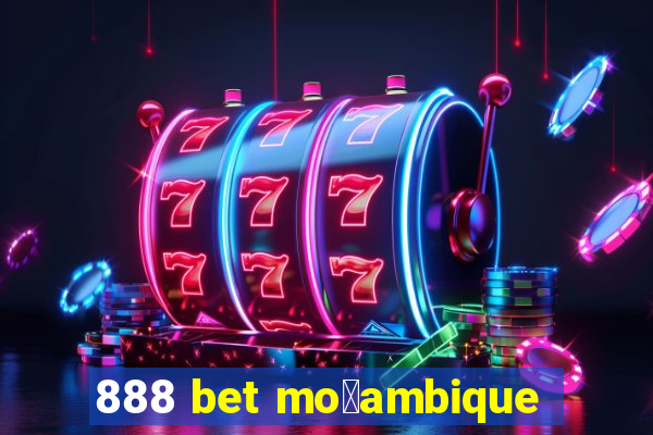 888 bet mo莽ambique