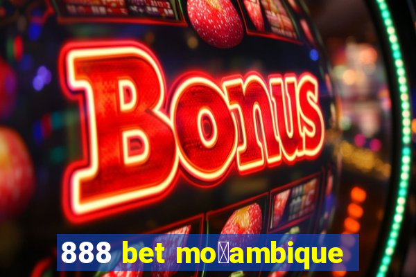 888 bet mo莽ambique