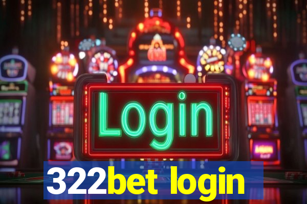 322bet login