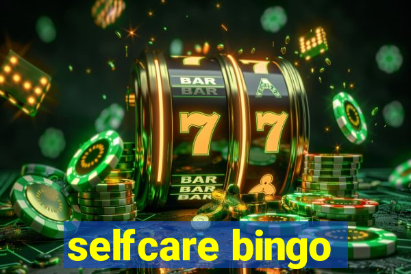 selfcare bingo