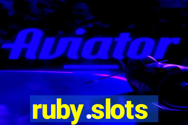 ruby.slots