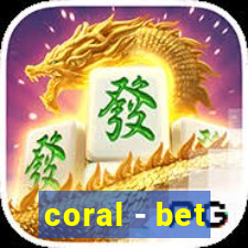 coral - bet