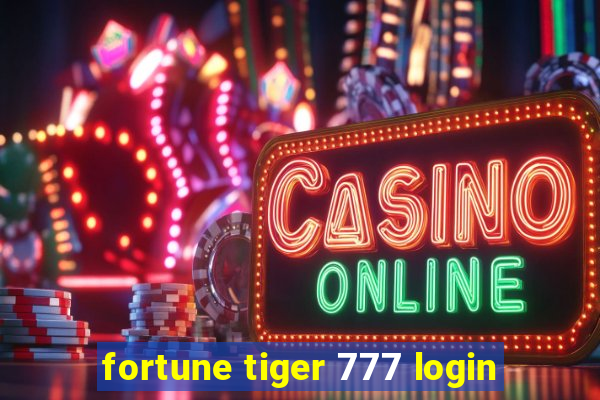 fortune tiger 777 login