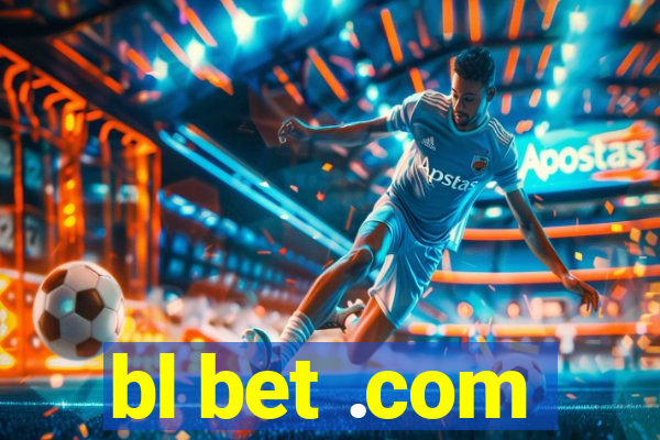 bl bet .com