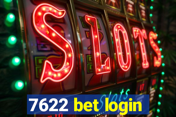 7622 bet login