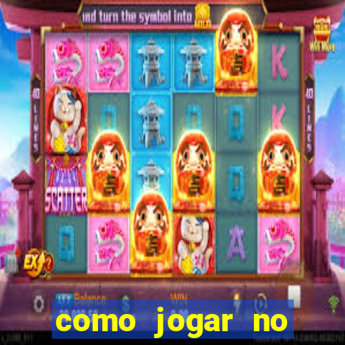 como jogar no tigrinho e ganhar