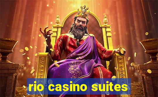 rio casino suites