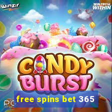 free spins bet 365