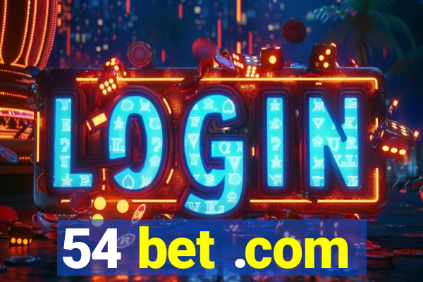 54 bet .com