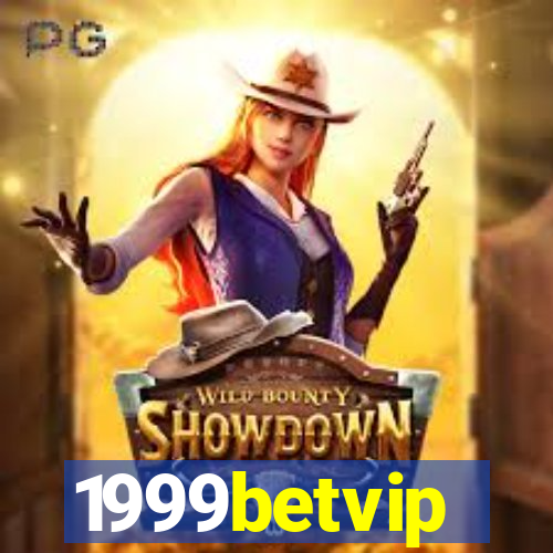 1999betvip