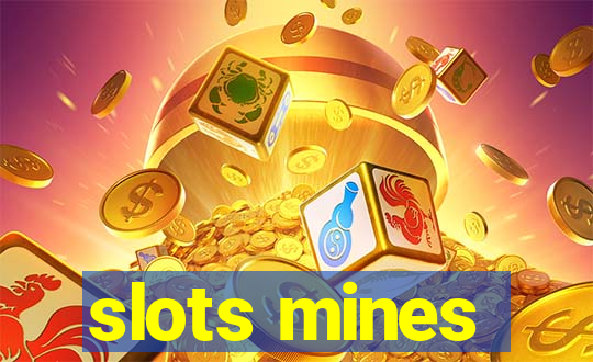 slots mines