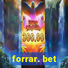 forrar. bet