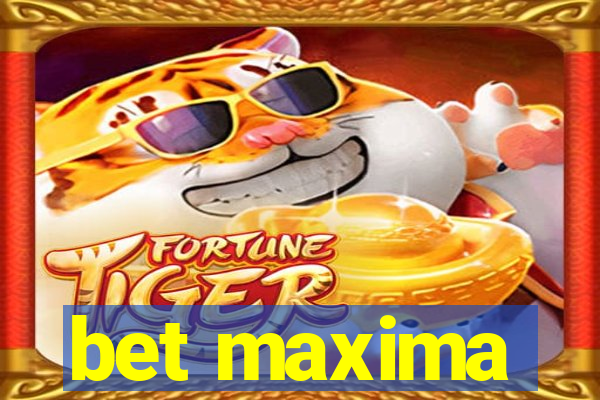 bet maxima