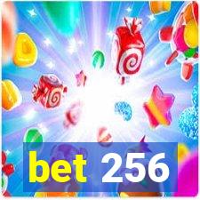 bet 256