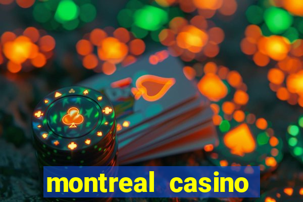 montreal casino online gambling