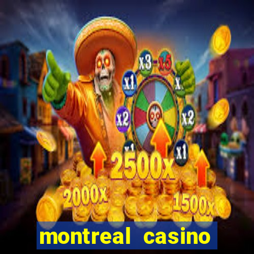 montreal casino online gambling