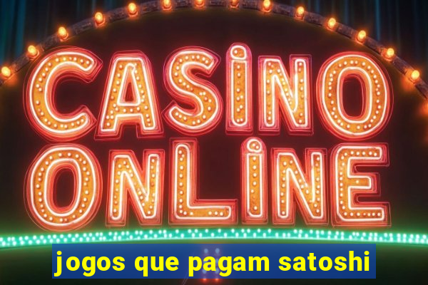 jogos que pagam satoshi