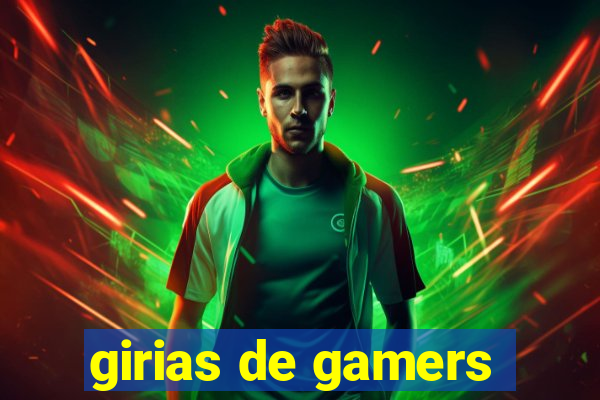 girias de gamers