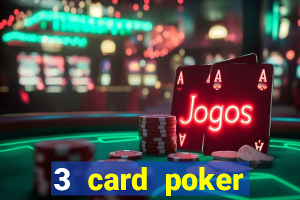 3 card poker casino online