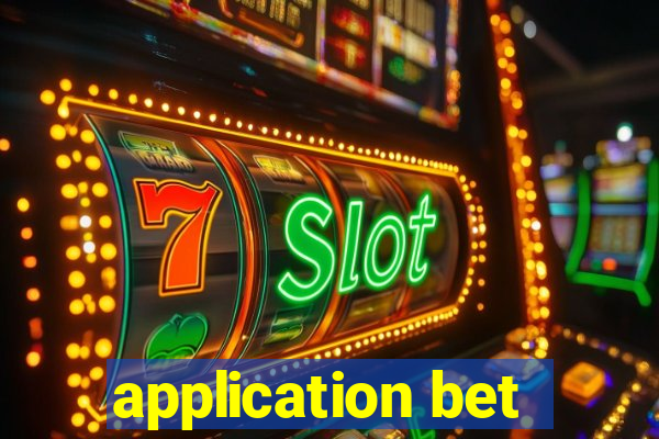 application bet