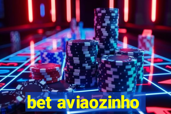 bet aviaozinho