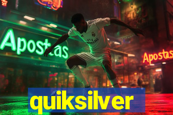 quiksilver