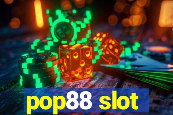 pop88 slot