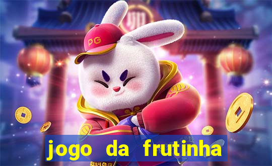 jogo da frutinha paga mesmo