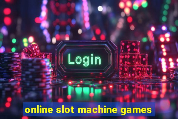 online slot machine games