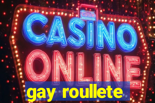 gay roullete